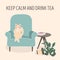 Lovely cat drinking tea on blue armchair, home pet resting vector Illustration. Keep calm and drink tea. The cat dropped