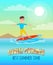 Lovely Summer Best Summertime Poster Surfing Sport