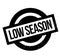 Low Season rubber stamp