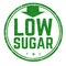 Low sugar sign or stamp