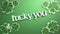 Lucky You with Irish green shamrocks shapes pattern