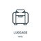 luggage icon vector from hotel collection. Thin line luggage outline icon vector illustration
