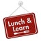 Lunch and Learn Sign