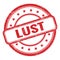 LUST text on red grungy vintage round stamp