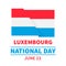 Luxembourg National Day typography poster with flag. Luxembourgish holiday celebration on June 23. Vector template for