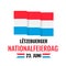 Luxembourg National Day typography poster in Luxembourgish. Holiday celebrate on June 23. Vector template for banner