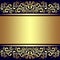 Luxury Background with golden royal Borders.