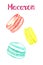 Macaron colorful cookies isolated on white hand painted watercolor illustration with inscription