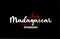 Madagascar country on black background with red love heart and its capital Antananarivo