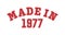 MADE IN 1977. Lettering of the year of birth or a special event for printing on clothing, logos, stickers, banners and stickers