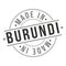 Made in Burundi Quality Original Stamp Design Vector Art Tourism Souvenir Round. Seal Illustration Badge Vector National Product.