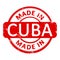 Made In CUBA Round Red Stamp Grunge Seal Isolated Vector