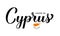 Made in Cyprus handwritten label. Calligraphy hand lettering. Quality mark vector icon. Perfect for logo design, tags