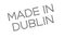 Made In Dublin rubber stamp