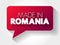 Made in Romania text message bubble, concept background