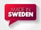 Made in Sweden text message bubble, concept background