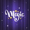 Magic Show, letteing composition on magic background for your lo