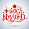 Magica Navidad, Spanish translation: Magic Christmas, Holiday Greeting Card. Merry Christmas lettering