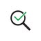 Magnifying glass with green check tick. Vector icon illustration design. For concepts of research, results found, success, reviews