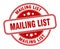 mailing list stamp. mailing list round grunge sign.