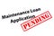 Maintenance Loan Application Pending