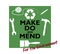 Make do and mend with recycle logo, for the environment text in red, consumer activism, repair clothes and household items for