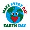 Make Every Day Earth Day - Cute Earth Planet with heart for Earth Day