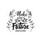 Make the future awesome calligraphy