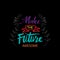 Make the future awesome calligraphy