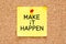 Make it Happen Sticky Note