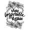 Make impossible possible, hand lettering.