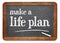 Make a life plan - advice on blackboard