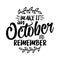 Make it an October to remember - lettering text.