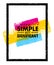 Make it Simple But Significant Motivation Quote. Creative Vector Typography Poster Concept