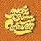 Make some waves. Vector handwritten lettering