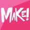 Make. Sticker quote for decoration design. Graphic element vector background illustration text. Quote box icon. Fashion