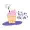 Make a Wish card with cupcake with pink cream, sparkler and lettering text. Vector hand drawn illustration in pastel colors
