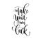 Make your own luck - hand lettering overlay typography element