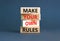 Make your own rules symbol. Concept words Make your own rules on wooden cubes. Beautiful grey table grey background. Business