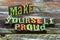 Make yourself proud goals future achievement