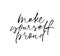 Make yourself proud handwritten vector calligraphy. Hand drawn ink illustration.