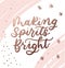 Making spirits bright Christmas lettering card for prints, textile, greeting cards. Christmas greeting card design for parents.