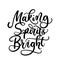 Making Spirits bright lettering card. Hand drawn inspirational C