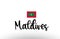 Maldives country big text with flag inside map concept logo