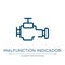 Malfunction indicador icon. Linear vector illustration from car dashboard signals collection. Outline malfunction indicador icon