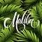 Malibu California handwriting lettering on the palm leaf tropical background. Vector illustration