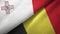 Malta and Belgium two flags textile cloth, fabric texture