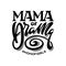 Mama of drama quote vector lettering.