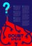 Man pictogram and question mark open the door to dark room with shadow hand, Doubt and Fear Psychology problem concept poster and