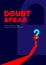 Man pictogram and question mark open the Lock keyhole door to dark room, Doubt and Fear psychology privacy problem concept poster